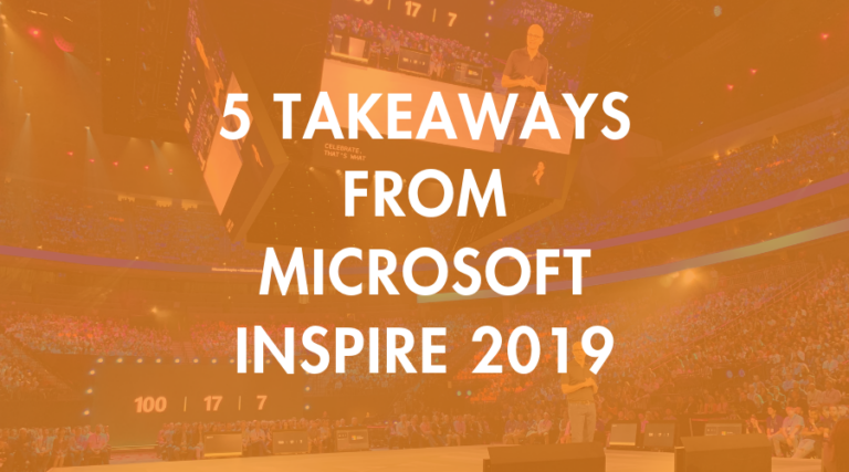 Microsoft Inspire Takeaways