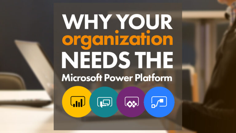 Why You Need Microsoft Power Platform